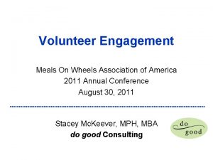 Volunteer Engagement Meals On Wheels Association of America