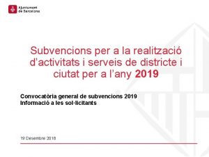 Subvencions per a la realitzaci dactivitats i serveis