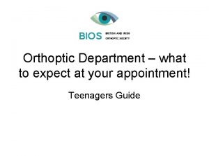 Orthoptic Department what to expect at your appointment