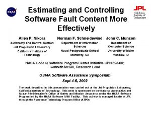 Estimating and Controlling Software Fault Content More Effectively