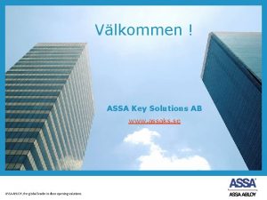 Vlkommen ASSA Key Solutions AB www assaks se