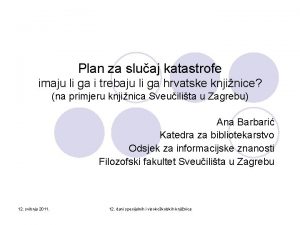 Plan za sluaj katastrofe imaju li ga i