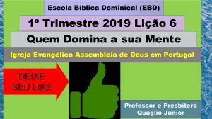 Escola Bblica Dominical EBD 1 Trimestre 2019 Lio