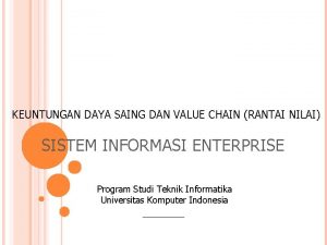 KEUNTUNGAN DAYA SAING DAN VALUE CHAIN RANTAI NILAI