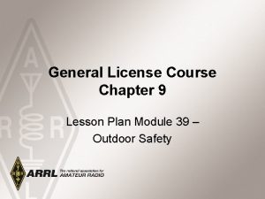 General License Course Chapter 9 Lesson Plan Module