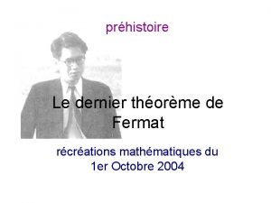 prhistoire Le dernier thorme de Fermat rcrations mathmatiques