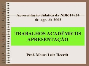 Apresentao didtica da NBR 14724 de ago de