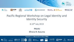 Pacific Regional Workshop on Legal Identity and Identity