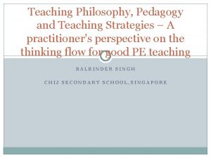 Teaching Philosophy Pedagogy and Teaching Strategies A practitioners