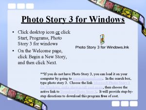 Photo Story 3 for Windows Click desktop icon