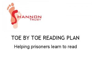 TOE BY TOE READING PLAN Helping prisoners learn