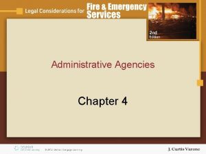 Administrative Agencies Chapter 4 Objectives Identify executivebranch agencies