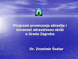 Programi promicanja zdravlja i izvrsnost zdravstvene skrbi u