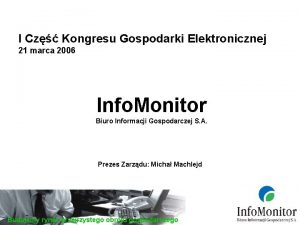 I Cz Kongresu Gospodarki Elektronicznej 21 marca 2006