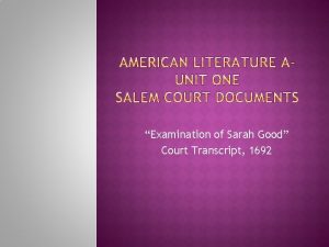 The examination of sarah good