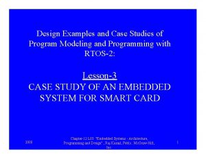 Case studies of rtos