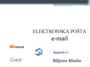 ELEKTRONSKA POTA email Biljana Blain Rej Tomlinson je