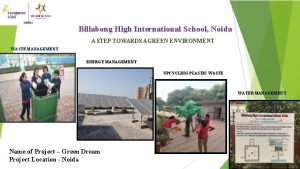 Billabong High International School Noida A STEP TOWARDS