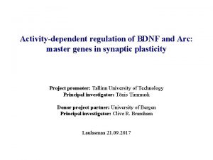 Activitydependent regulation of BDNF and Arc master genes