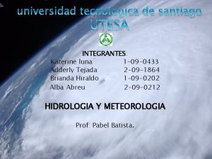 universidad tecnologica de santiago UTESA INTEGRANTES Katerine luna