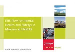 EHS Environmental Health and Safety in Maximo at