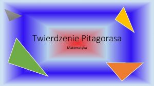 Twierdzenie Pitagorasa Matematyka Co to jest twierdzenie Kade