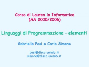 Corso di Laurea in Informatica AA 20052006 Linguaggi