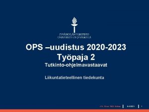 OPS uudistus 2020 2023 Typaja 2 Tutkintoohjelmavastaavat Liikuntatieteellinen