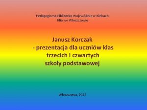 Pedagogiczna Biblioteka Wojewdzka w Kielcach Filia we Woszczowie