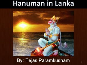 Hanuman in Lanka By Tejas Paramkusham 1 Do