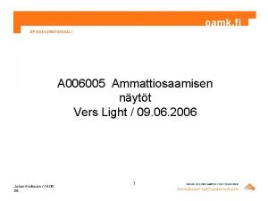 A 006005 Ammattiosaamisen nytt Vers Light 09 06