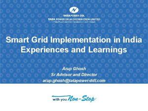 Smart Grid Implementation in India Experiences and Learnings