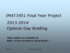 IMAT 3451 Final Year Project 2013 2014 Options