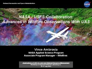 National Aeronautics and Space Administration NASA USFS Collaboration