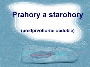 Prahory a starohory