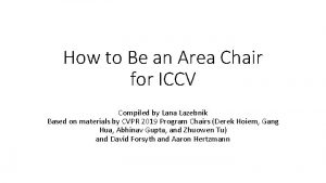 How to Be an Area Chair for ICCV