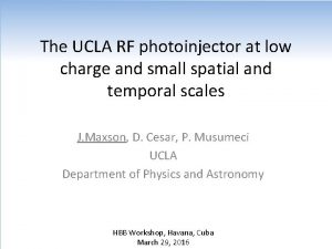 The UCLA RF photoinjector at low charge and