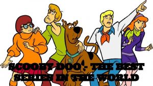SCOOBY DOO THE BEST SERIES IN THE WORLD