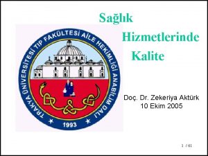 Salk Hizmetlerinde Kalite Do Dr Zekeriya Aktrk 10