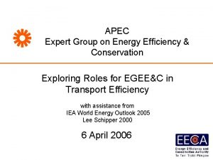 APEC Expert Group on Energy Efficiency Conservation Exploring