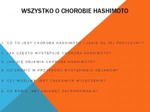 WSZYSTKO O CHOROBIE HASHIMOTO 1 CO TO JEST