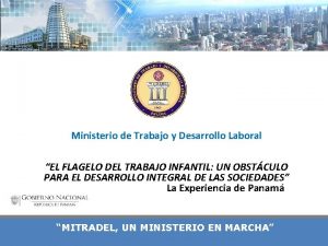 Ministerio de Trabajo y Desarrollo Laboral EL FLAGELO