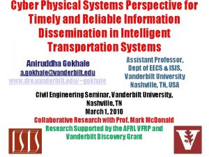 Cyber Physical Systems Perspective for Timely and Reliable