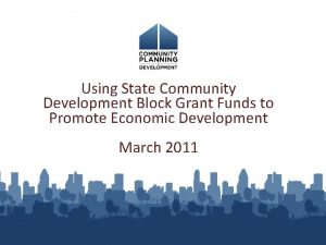 Using State Community Development Block Grant Funds to
