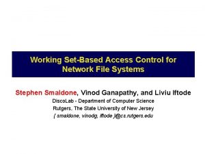 Working SetBased Access Control for Network File Systems