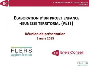 ELABORATION DUN PROJET ENFANCEJEUNESSE TERRITORIAL ELABORATION DUN PROJET