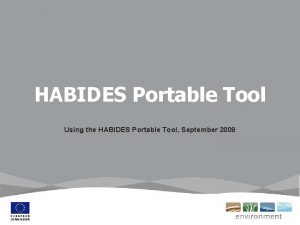HABIDES Portable Tool Using the HABIDES Portable Tool