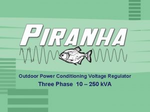 Outdoor voltage regulator