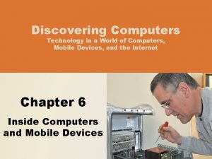 Discovering Computers Technology in a World of Computers