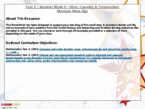 Year 2 Summer Block 4 Mass Capacity Temperature